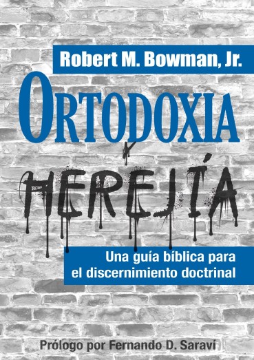 Ortodoxia y Herejía